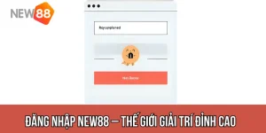 Đăng Nhập NEW88